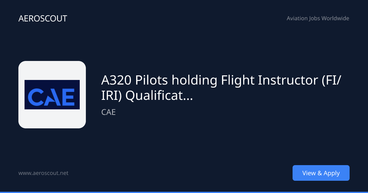 A320 Pilots holding Flight Instructor (FI/IRI) Qualifications– Career ...