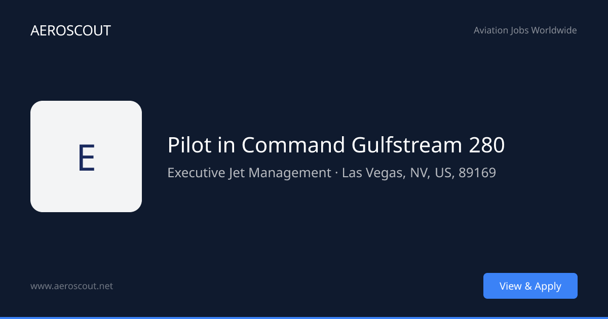 Pilot in Command Gulfstream 280 at Executive Jet Management - Las Vegas ...