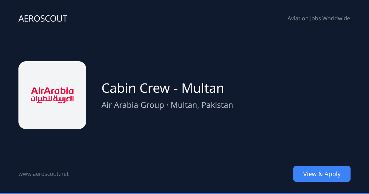 Cabin Crew - Multan at Air Arabia Group - Multan, Pakistan | AeroScout
